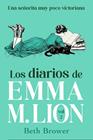 DIARIOS DE EMMA M. LION 2, LOS | 9791387845964 | BROWER, BETH