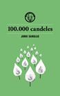 100.000 CANDELES | 9791399014693 | SANGLAS, JORDI