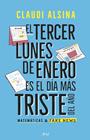 TERCER LUNES DE ENERO ES EL MÁS TRISTE DEL AÑO, L | 9788434439788 | ALSINA, CLAUDI