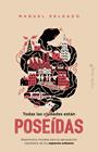 TODAS LAS CIUDADES ESTÁN POSEÍDAS | 9791399230093 | DELGADO, MANUEL