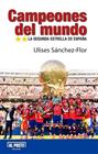 CAMPEONES DEL MUNDO | 9791399264203 | SÁNCHEZ-FLOR, ULISES