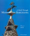 A STROLL THROUGH MODERNISTA BARCELONA | 9788434308794 | PERMANYER, LLUIS ; LEVICK, MELBA