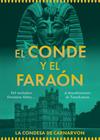 CONDE Y EL FARAÓN, EL | 9788412999402 | LA CONDESA DE CARNARVON