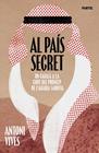AL PAÍS SECRET | 9788498096354 | VIVES TOMÀS, ANTONI