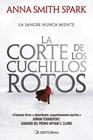 CORTE DE LOS CUCHILLOS ROTOS, LA | 9788418431135 | SMITH SPARK, ANNA