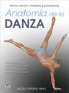 ANATOMÍA DE LA DANZA. NUEVA EDICIÓN AMPLIADA Y ACTUALIZADA | 9788418655456 | GREENE HAAS, JACQUI