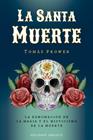 SANTA MUERTE, LA | 9788411722940 | PROWER, TOMÁS