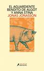 AGUARDIENTE BENDITO DE ALGOT Y ANNA STINA, EL | 9791387640958 | JONASSON, JONAS