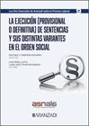 EJECUCIÓN (PROVISIONAL O DEFINITIVA) DE SENTENCIAS Y SUS DISTINTAS VARIANTES, LA | 9788410784000 | PÉREZ JUSTE, LUIS ; TOVAR ROCAMORA, JUAN JOSÉ