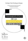 TRATAMIENTO ÉTICO DE LA INMIGRACIÓN EN LOS MEDIOS | 9788430991556 | RODRÍGUEZ BORGES, RODRIGO FIDEL