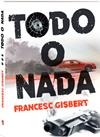 TODO O NADA | 9788418762734 | GISBERT MUÑOZ, FRANCESC