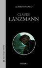 CLAUDE LANZMANN | 9788437644769 | SUCASAS, ALBERTO