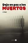 DEJA EN PAZ A LOS MUERTOS | 9788414362808 | BARAT, J. R.