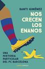 NOS CRECEN LOS ENANOS | 9788448042585 | GIMÉNEZ, SANTI