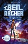 BEN ARCHER 1 : LA CAÍDA CÓSMICA | 9788414363997 | KNIGHTLY, RAE