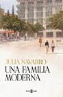 UNA FAMILIA MODERNA (CASTELLA) | 9788401033797 | NAVARRO, JULIA