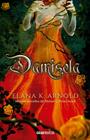 DAMISELA | 9788494799792 | ARNOLD, ELANA K.