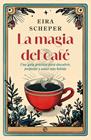 MAGIA DEL CAFÉ, LA | 9788410942325 | SCHEPER, EIRA