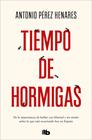 TIEMPO DE HORMIGAS | 9788413144771 | PÉREZ HENARES, ANTONIO