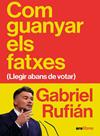 COM GUANYAR ELS FATXES | 9788411732475 | RUFIÁN ROMERO, GABRIEL