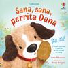SANA, SANA, PERRITA DANA | 9781836060277 | MILBOURNE, ANNA ; BROGNA, BRUNO