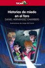 HISTORIAS DE MIEDO EN EL FARO | 9788468356075 | HERNÁNDEZ CHAMBERS, DANIEL; DEL CORRAL, JORGE