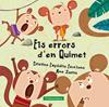 ERRORS D’EN QUIMET, ELS | 9788419829672 | EXPÓSITO ESCALONA, CRISTINA ; ZURITA, ANA