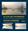 OJO DEL FOTÓGRAFO,EL | 9788410469860 | FREEMAN, MICHAEL