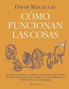 CÓMO FUNCIONAN LAS COSAS | 9788410380202 | MACAULAY, DAVID