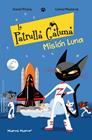 PATRULLA GATUNA 3 : MISIÓN LUNA | 9788417989729 | PICOULY, DANIEL