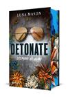 DETONATE : DISPARO AL ALMA | 9788427055247 | MASON, LUNA