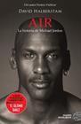 AIR : LA HISTORIA DE MICHAEL JORDAN | 9788419521286 | BAINBRIDGE, DAVID