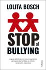 STOP AL BULLYING | 9788466432849 | BOSCH, LOLITA