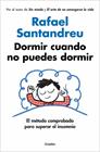 DORMIR CUANDO NO PUEDES DORMIR | 9788425375811 | SANTANDREU, RAFAEL