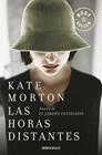 HORAS DISTANTES, LAS | 9788466331074 | MORTON, KATE