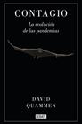 CONTAGIO LA EVOLUCION DE LAS PANDEMIAS | 9788418006760 | QUAMMEN, DAVID