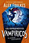 MANDAMIENTOS VAMPÍRICOS 2 : EL JUICIO FANTASMAL | 9788414335345 | FOULKES, ALEX