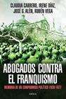 ABOGADOS CONTRA EL FRANQUISMO | 9788498926200 | CABRERO, CLAUDIA ; DIAZ, IRENE ; ALEN, JOSE G ; VEGA, RUBEN