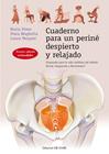 CUADERNO PARA UN PERINÉ DESPIERTO Y RELAJADO  | 9788494982712 | VIVES I PARÉS, NÚRIA ; MAGHELLA, PIERA ; VERGANI, LAURA