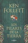 PILARES DE LA TIERRA, LOS | 9788401328510 | FOLLETT, KEN