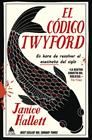 CÓDIGO TWYFORD, EL | 9791387592820 | HALLETT, JANICE