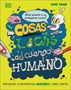 COSAS LOCAS DEL CUERPO HUMANO | 9780241803868 | YOUNG, EMMA