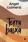 TERRA BAIXA | 9788448953010 | GUIMERÀ, ÀNGEL