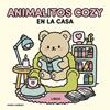 ANIMALITOS COZY EN LA CASA | 9788466246088 | MAÑERU CÁMARA, MARÍA