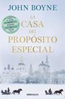 CASA DEL PROPÓSITO ESPECIAL, LA | 9788466377829 | BOYNE, JOHN