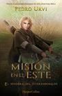 MISIÓN EN EL ESTE | 9788410643628 | URVI, PEDRO