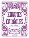 ZIDANES Y CARGOLES | 9788412414721 | GUASCH, TOMÁS ; PACHECO, ANTONIO