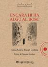 ENCARA HI HA ALGU AL BOSC | 9788412256062 | RICART, ANNA MARIA