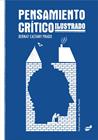 PENSAMIENTO CRÍTICO ILUSTRADO | 9788418702969 | CASTANY PRADO, BERNAT