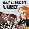 VIAJE AL PAÍS DEL AJEDREZ  | 9788427224315 | GREEN, SHIA; PEDRO, PATRI DE